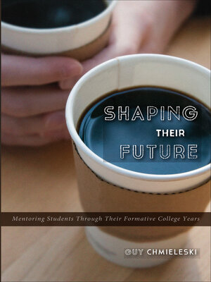 cover image of Shaping Their Future